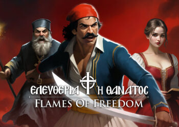 Flames of Freedom: 1821 – Όταν η Ελληνική Επανάσταση γίνεται video game