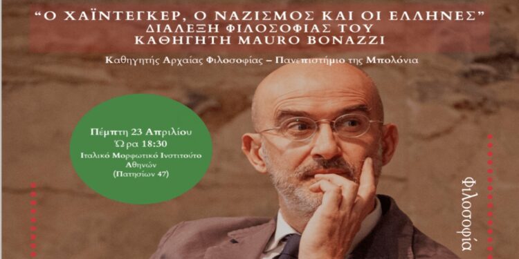 “Ο Heidegger, ο Ναζισμός και οι Έλληνες” – Διάλεξη Φιλοσοφίας του Καθ. Mauro Bonazzi
