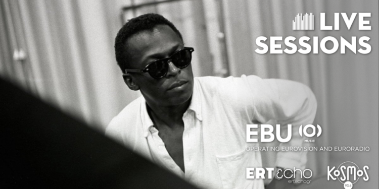 Αποκλειστικά στο ERT εcho – EBU Live Sessions: 100 χρόνια Miles Davis, από Τρίτη 26 Μαΐου