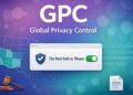Global Privacy Control (GPC)